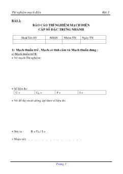 Báo cáo Thí nghiệm Mạch điện - Bài 2: Cặp số đặc trưng nhánh