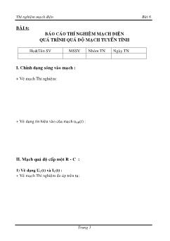 Báo cáo Thí nghiệm Mạch điện - Bài 6: Quá trình quá độ mạch tuyến tính