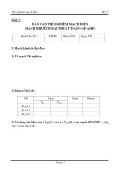 Báo cáo Thí nghiệm Mạch điện - Bài 7: Mạch khuếch đại thuật toán (OP-AMP)