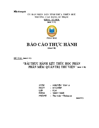 Báo cáo thực hành đề tài: Bài thực hành kết thúc học phần phần mềm quản trị thư viện