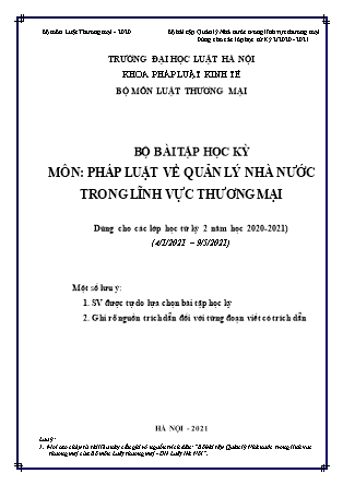 Bộ bài tập học kỳ môn Pháp luật về quản lý nhà nước trong lĩnh vực thương mại (Dùng cho các lớp học từ kỳ 2 năm học 2020-2021) - Đại học Luật Hà Nội