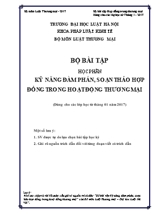 Bộ bài tập học phần Kỹ năng đàm phán, soạn thảo hợp đồng trong hoạt động thương mại (Dùng cho các lớp học từ tháng 01 năm 2017) - Đại học Luật Hà Nội