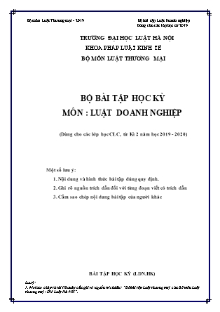 Bộ bài tập Luật doanh nghiệp (Dùng cho các lớp hệ chất lượng cao từ kỳ 2 năm học 2019-2020) - Đại học Luật Hà Nội