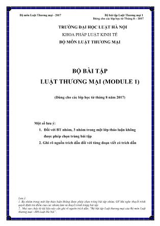 Bộ bài tập Luật thương mại (Module 1) (Dùng cho các lớp học từ tháng 8 năm 2017) - Đại học Luật Hà Nội