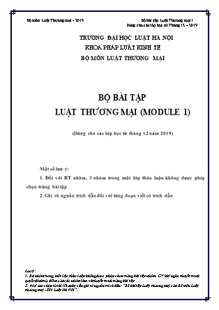 Bộ bài tập Luật thương mại (Module 1) (Dùng cho các lớp học từ tháng 12 năm 2019) - Đại học Luật Hà Nội