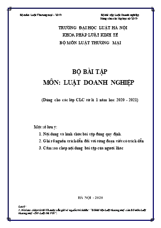 Bộ bài tập môn Luật doanh nghiệp (Dùng cho các lớp chất lượng cao từ kỳ 1 năm học 2020-2021) - Đại học Luật Hà Nội