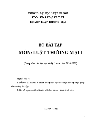 Bộ bài tập môn Luật thương mại 1 (Dùng cho các lớp từ kỳ 2 năm học 2020-2021) - Đại học Luật Hà Nội