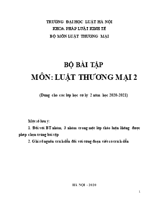 Bộ bài tập môn Luật thương mại 2 (Dùng cho các lớp từ kỳ 2 năm học 2020-2021) - Đại học Luật Hà Nội