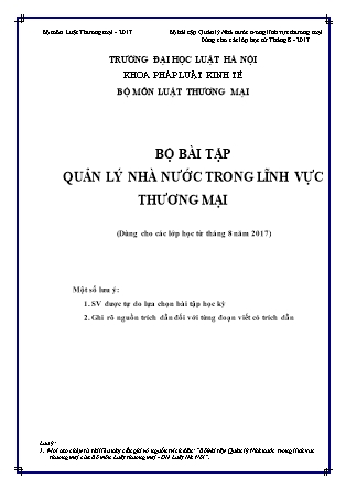 Bộ bài tập Quản lý nhà nước trong lĩnh vực thương mại (Dùng cho các lớp học từ tháng 8 năm 2017) - Đại học Luật Hà Nội