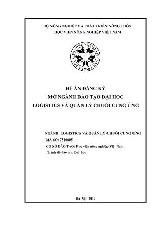 Đề án mở ngành đào tạo trình độ Đại học - Ngành: Logistics và quản lý chuỗi cung ứng - Học viện Nông nghiệp Việt Nam