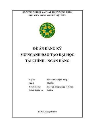 Đề án mở ngành đào tạo trình độ Đại học - Ngành : Tài chính - Ngân hàng - Học viện Nông nghiệp Việt Nam