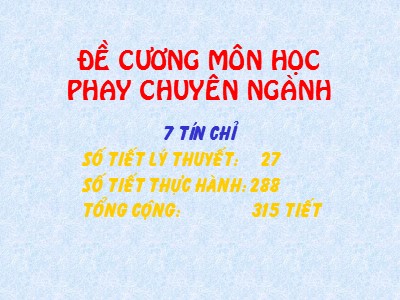 Đề cương môn học Phay chuyên ngành