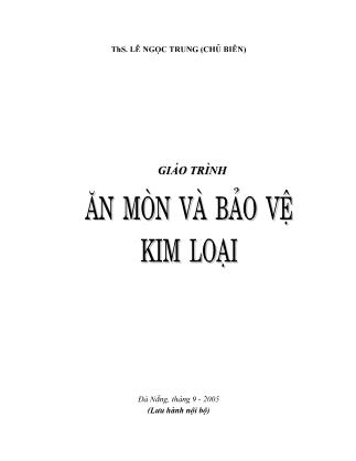 Giáo trình Ăn mòn và bảo vệ kim loại - Lê Ngọc Trung
