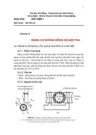 Giáo trình Máy điện 1 - Chương 16: Động cơ không đồng bộ một pha