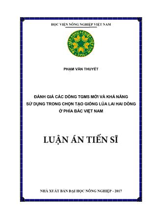 Luận án Đánh giá các dòng TGMS mới và khả năng sử dụng trong chọn tạo giống lúa lai hai dòng ở phía Bắc Việt Nam
