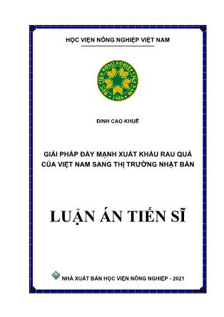 Luận án Giải pháp đẩy mạnh xuất khẩu rau quả của Việt Nam sang thị trường Nhật Bản