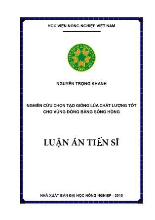 Luận án Nghiên cứu chọn tạo giống lúa chất lượng tốt cho vùng đồng bằng sông Hồng