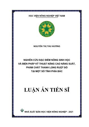 Luận án Nghiên cứu đặc điểm nông sinh học và biện pháp kỹ thuật nâng cao năng suất, phẩm chất thanh long ruột đỏ tại một số tỉnh phía Bắc