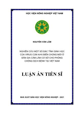 Luận án Nghiên cứu một số đặc tính sinh học của virus cúm A/H5 biến chủng mới ở đàn gia cầm làm cơ sở cho phòng chống dịch bệnh tại Việt Nam