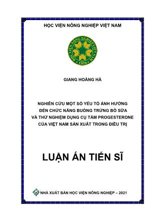 Luận án Nghiên cứu một số yếu tố ảnh hưởng đến chức năng buồng trứng bò sữa và thử nghiệm dụng cụ tẩm Progesterone của Việt Nam sản xuất trong điều trị