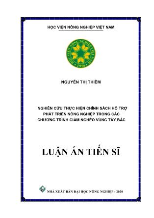 Luận án Nghiên cứu thực hiện chính sách hỗ trợ phát triển nông nghiệp trong các chương trình giảm nghèo vùng Tây Bắc