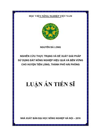 Luận án Nghiên cứu thực trạng và đề xuất giải pháp sử dụng đất nông nghiệp hiệu quả và bền vững cho huyện Tiên Lãng, thành phố Hải Phòng