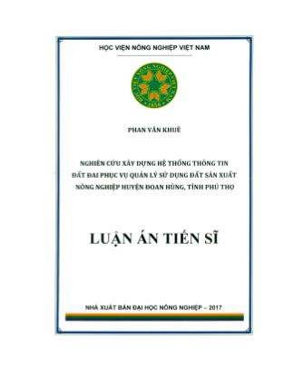 Luận án Nghiên cứu xây dựng hệ thống thông tin đất đai phục vụ quản lý sử dụng đất sản xuất nông nghiệp huyện Đoan Hùng, tỉnh Phú Thọ