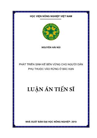 Luận án Phát triển sinh kế bền vững cho người dân phụ thuộc vào rừng ở Bắc Kạn
