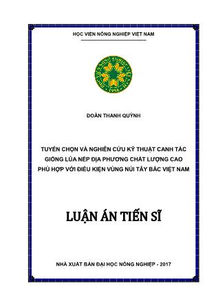 Luận án Tuyển chọn và nghiên cứu kỹ thuật canh tác giống lúa nếp địa phương chất lượng cao phù hợp với điều kiện vùng núi Tây Bắc Việt Nam