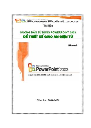 Tài liệu Hướng dẫn sử dụng PowerPoint 2003 để thiết kế giáo án điện tử