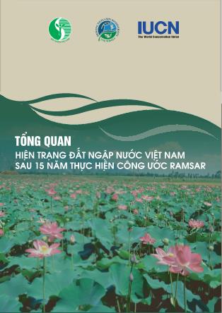 Tài liệu Tổng quan hiện trạng đất ngập nước Việt Nam sau 15 năm thực hiện công ước Ramsar