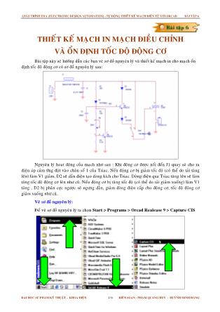 Giáo trình Tự động thiết kế mạch điện tử với Orcad - Bài tập 6: Thiết kế mạch in mạch điều chỉnh và ổn định tốc độ động cơ