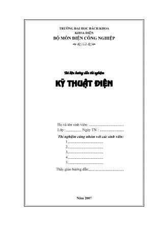 Tài liệu hướng dẫn thí nghiệm Kỹ thuật điện - Bài 1: Mạch dòng điện xoay chiều một pha (Gọi tắt là mạch một pha)
