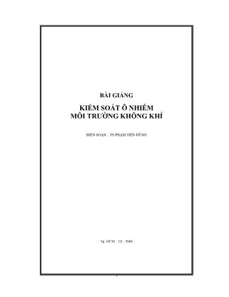 Bài giảng Kiểm soát ô nhiễm môi trường không khí