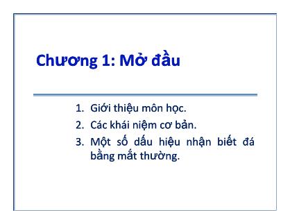 Bài giảng Tinh thể, Khoáng vật, Thạch học - Chương 1: Mở đầu