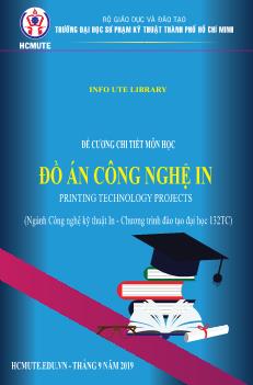 Đề cương chi tiết môn Đồ án công nghệ in