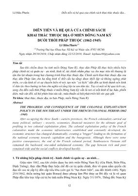Diễn tiến và hệ quả của chính sách khai thác thuộc địa ở miền đông Nam kỳ dưới thời Pháp thuộc (1862-1945)
