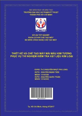Đồ án Thiết kế và chế tạo máy mài mẫu kim tương phục vụ thí nghiệm kiểm tra vật liệu kim loại