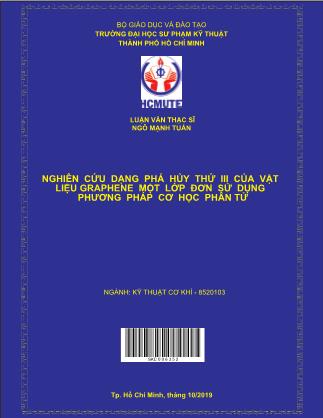 Luận văn Nghiên cứu dạng phá hủy thứ III của vật liệu graphene một lớp đơn sử dụng phương pháp cơ học phân tử